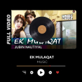Ek Mulaqat _ Official Full Video Song 1080ᴴᴰ _ Sonali Cable _ (Unplugged Solo) ( 256kbps cbr )